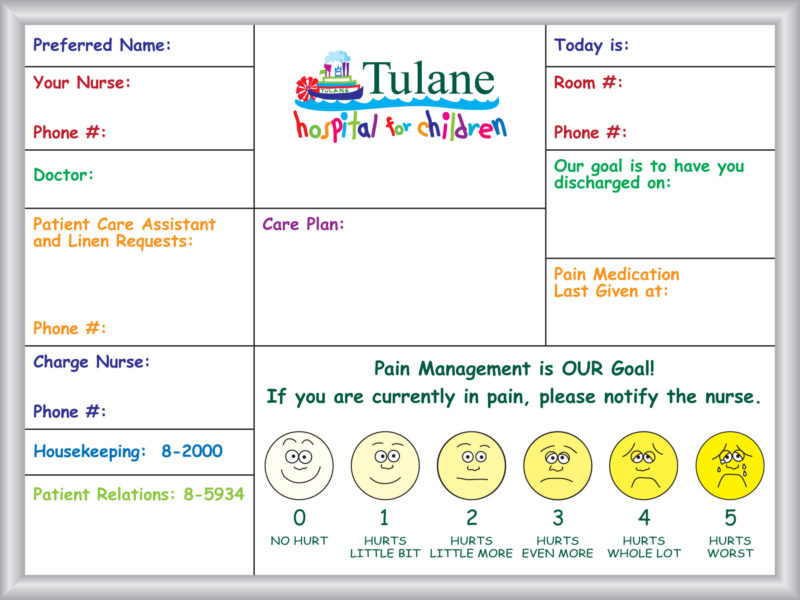 Tulane Hospital for Children Patient communication board  - Magnetic 24&quot;w x 18&quot;h custom printed with pain scale whiteboard